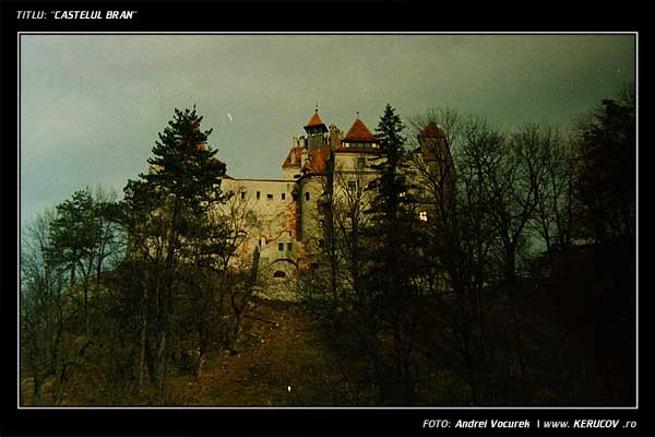 Fotografia: "Castelul Bran" - Setul: "Peisaj urban si suburban", din Bran, Romania / Roumanie, cu aparat Polaroid FF 35mm, data 2003-11-29 KERUCOV .ro © 1997 - 2008 || Andrei Vocurek