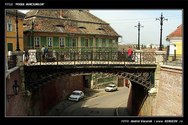 Fotografia: "Podul Minciunilor" - Setul: "Orasul Sibiu - Printre picaturi", din Sibiu / Hermannstadt, Romania / Roumanie, cu aparat Fujifilm FinePix S5100, data 2005-09-22 KERUCOV .ro © 1997 - 2008 || Andrei Vocurek