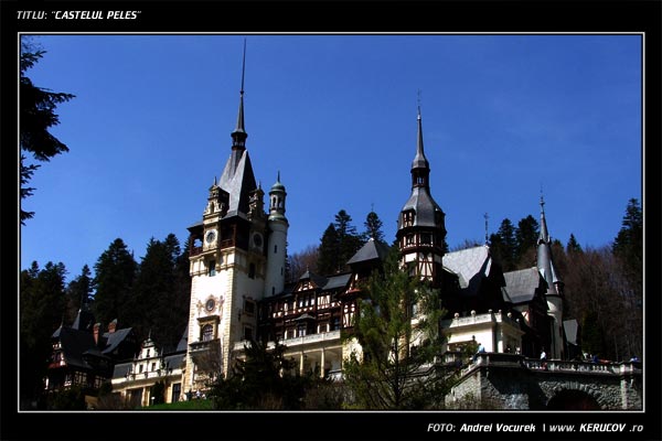 Fotografia: "Castelul Peles" - Setul: "Orasul Sinaia - Un oras regal", din Sinaia, Romania / Roumanie, cu aparat Fujifilm FinePix S5100, data 2005-05-01 KERUCOV .ro © 1997 - 2008 || Andrei Vocurek
