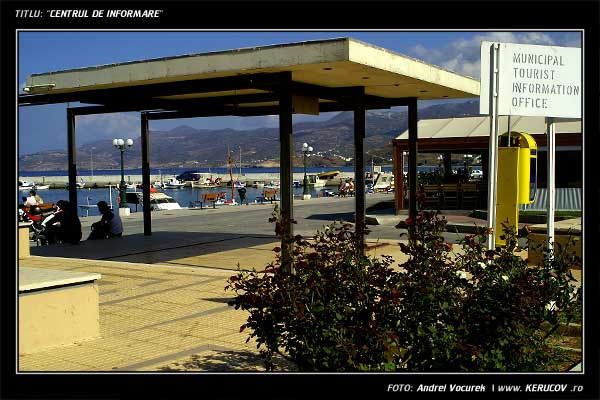 Fotografia: "Centrul de Informare" - Setul: "Orasul oarecare - Puncte peste asfalt", din Sitia, Grecia, Insula Creta / Greece, Crete, cu aparat Konica Minolta Dynax 5D, data 2006-09-19 KERUCOV .ro © 1997 - 2008 || Andrei Vocurek