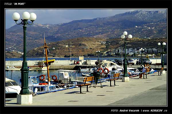 Fotografia: "In port" - Setul: "Orasul oarecare - Puncte peste asfalt", din Sitia, Grecia, Insula Creta / Greece, Crete, cu aparat Konica Minolta Dynax 5D, data 2006-09-19 KERUCOV .ro © 1997 - 2008 || Andrei Vocurek